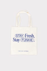 Stay Fresh Stay Funkie Totebag